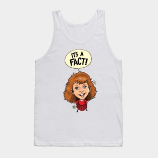 It's a Fact! Tank Top